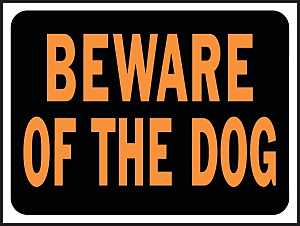 SIGN BEWARE OF DOG 9X12IN PLST