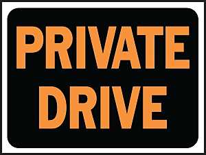 SIGN PRIVATE DRIVE 9X12IN PLST