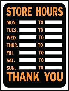 SIGN STORE HOURS 9X12IN PLAST 