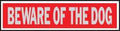SIGN BEWARE OF DOG 2X8IN ALUM 