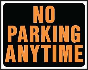 SIGN NO PARKING ANYTIME JUMBO 