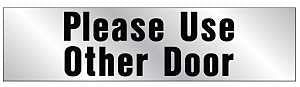 SIGN VNY PLS USE OTHR DR 2X8IN