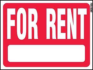 SIGN FOR RENT RED/WHITE24X18IN