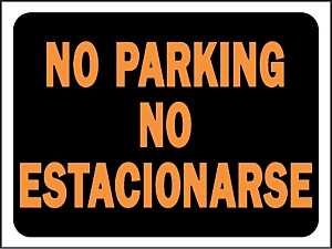 SIGN BILINGUAL NO PARKING 9X12
