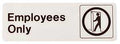 SIGN DECOR EMPLOYEE ONLY 3X9IN