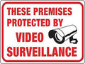 SIGN PROTECTED BY VIDEO SURVE 