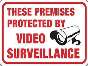 SIGN PROTECTED BY VIDEO SURVE 