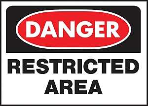 SIGN OSHA DANGER RESTRCTEDAREA