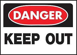 SIGN OSHA DANGER KEEP OUT     