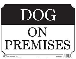 SIGN PLST DOG ON PRMSIS10X14IN