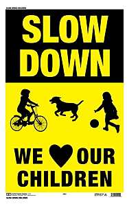 SIGN PLSTC SLOW DOWN Y/B 12X18