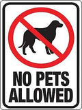 SIGN NO PETS ALLOWED PLASTIC  