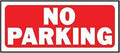 SIGN NO PARKING 6X14IN PLASTIC